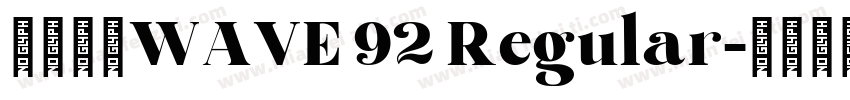 字体名称WAVE 92 Regular字体转换